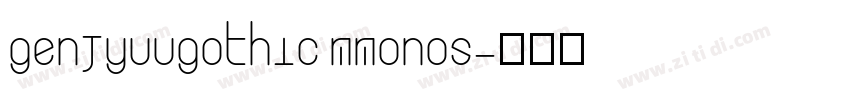 genjyuugothic mmonos字体转换